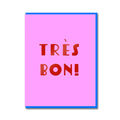 Très Bon Greeting Card