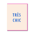 Très Chic Greeting Card