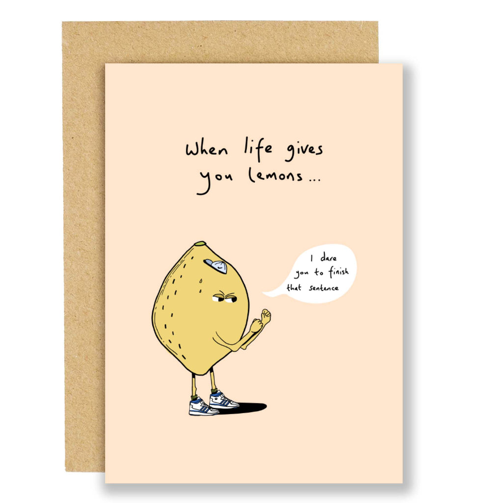 Life gives you lemons Card