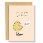 Life gives you lemons Card