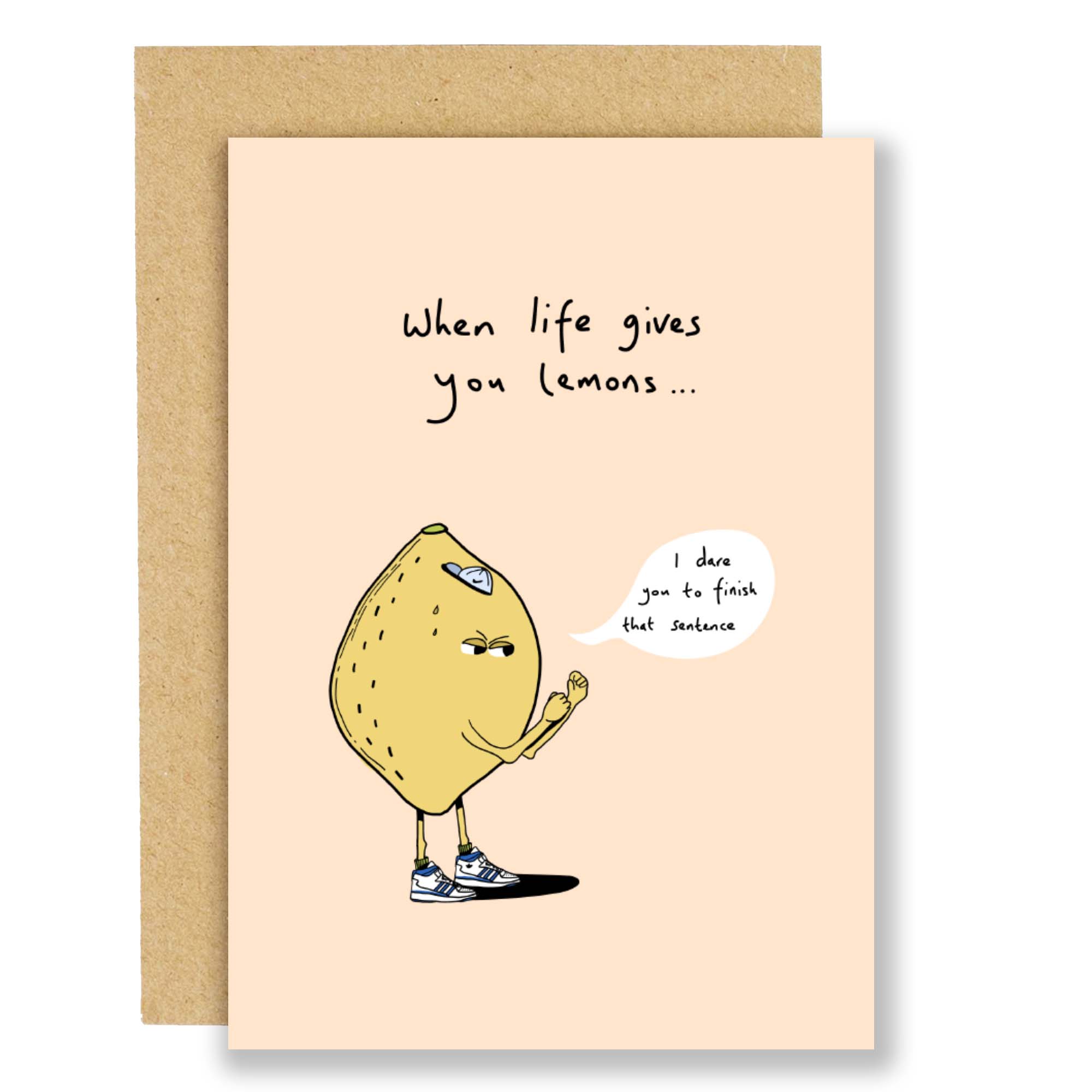 Life gives you lemons Card