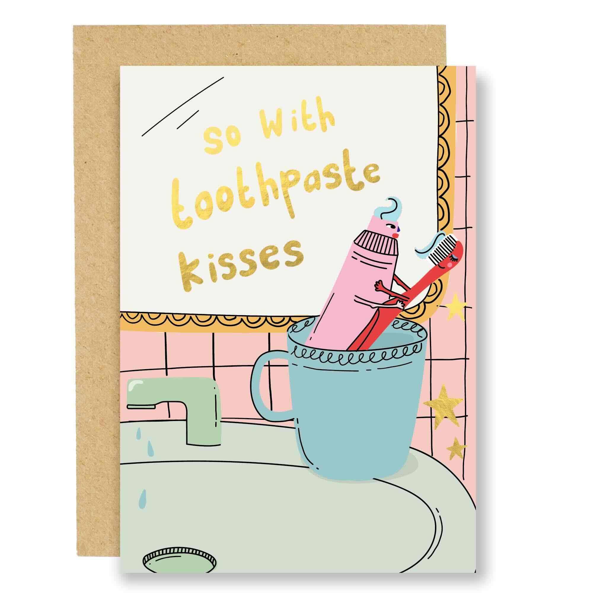 Toothpaste Kisses, Valentine's Card