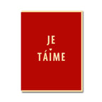 Je T'aime Greeting Card