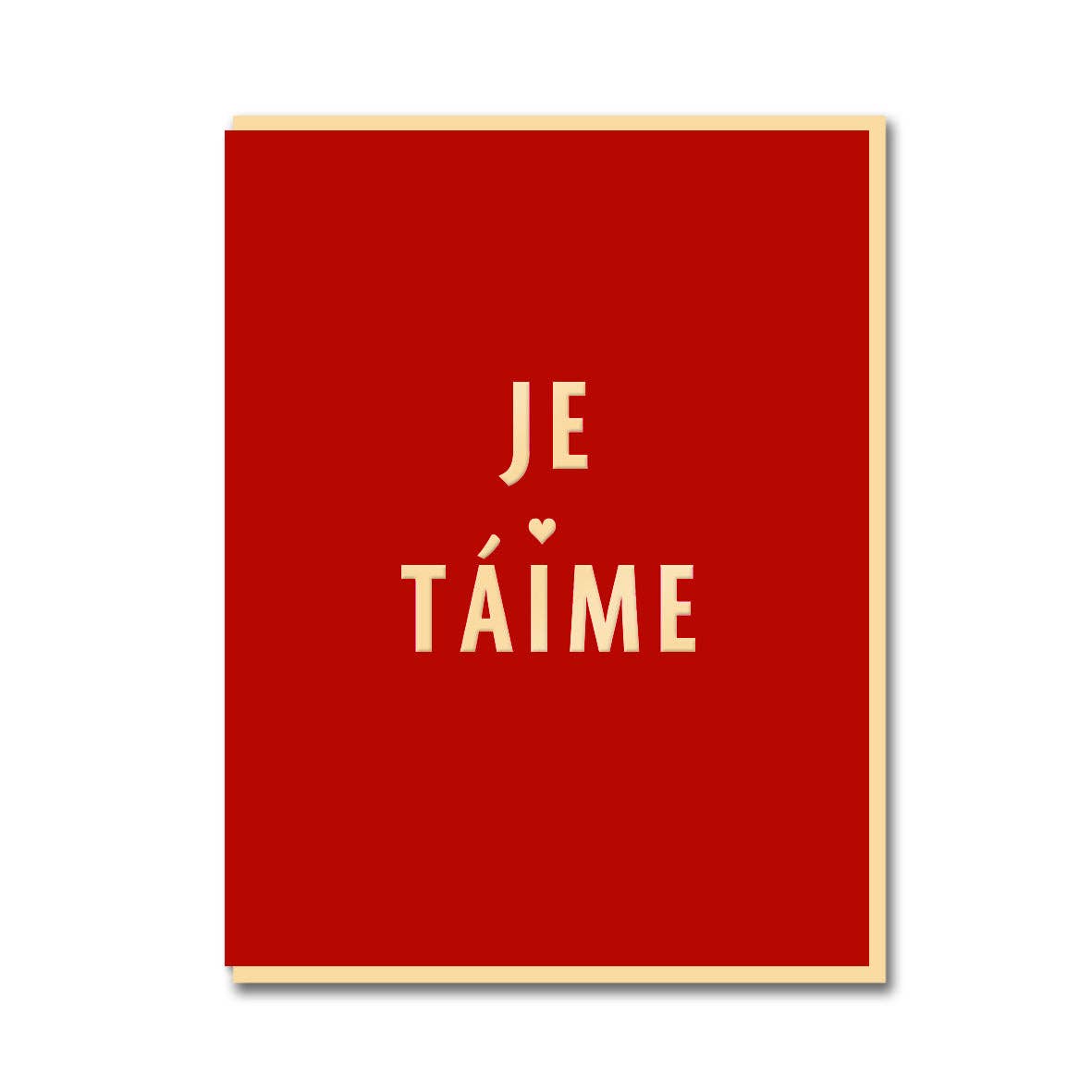 Je T'aime Greeting Card