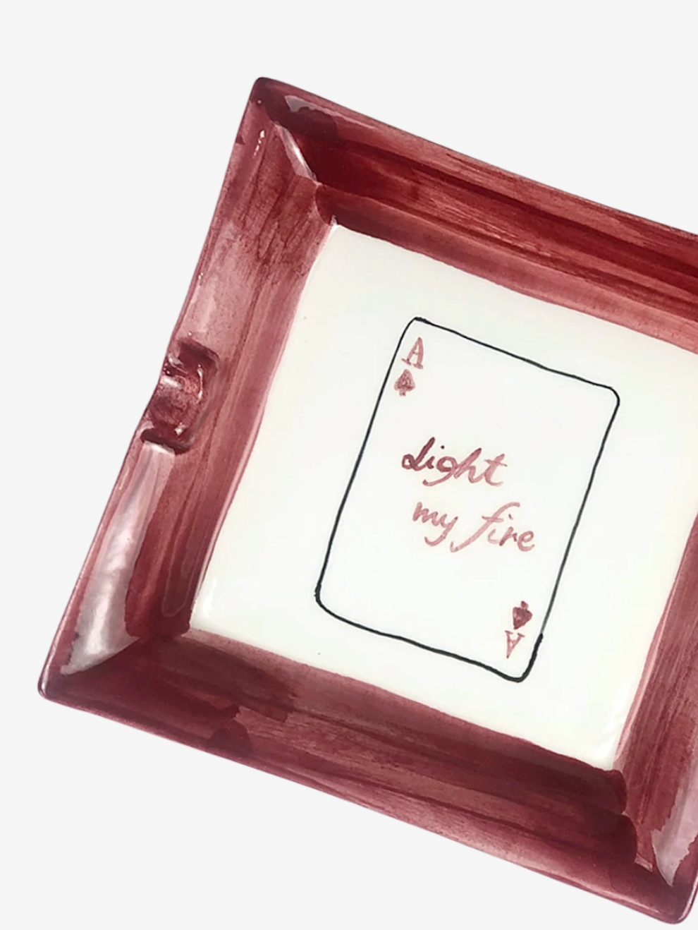 Light My Fire Ashtray